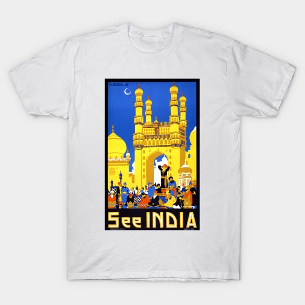 Vintage Travel Poster See India Hyderabad T-Shirt by vintagetreasure